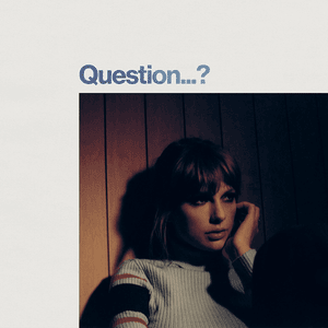 Question...? (Clean) - Taylor Swift