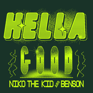 Hella Good - Niko The Kid & Benson