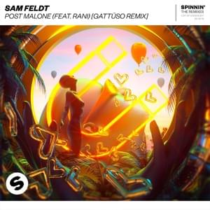 Post Malone (GATTÜSO Remix) - Sam Feldt (Ft. RANI)