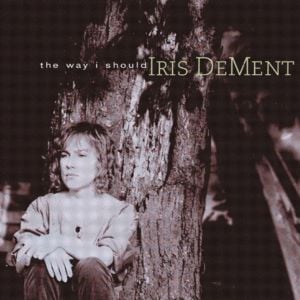 Wasteland of the Free - Iris DeMent