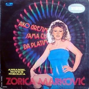 Joj, da si moj - Zorica Marković