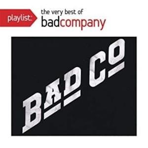 Live for the Music - Bad Company