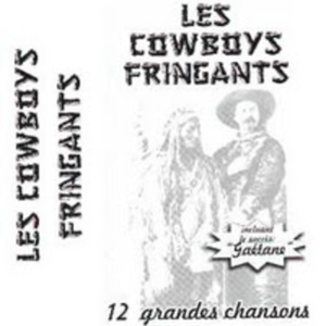 Cass de pouëlle - Les Cowboys Fringants