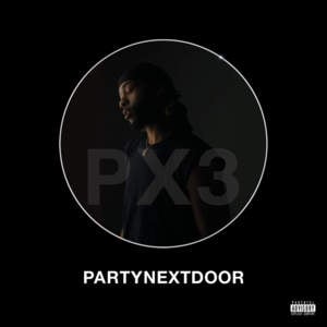 Don’t Run - PARTYNEXTDOOR