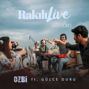 Babildeki Bahçe (Live) - Ozbi (Ft. Gülce Duru)