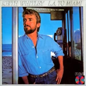 Nobody In His Right Mind Would’ve Left Her - Keith Whitley