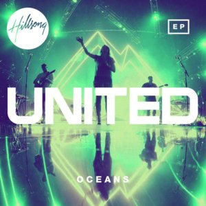 Oceans (Where Feet May Fail) [Radio Version] - Hillsong UNITED