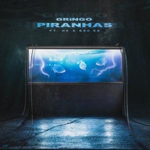 Piranhas - Gringo, HK & ESO.ES