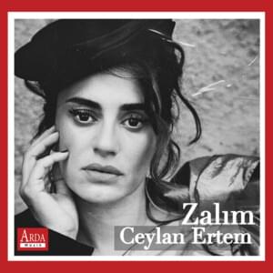 Zalım - Ceylan Ertem