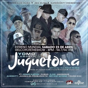 Juguetona (All Star Remix) - Yomo (Ft. Almighty, Anonimus, Bryant Myers, D.OZi, Juanka, Kendo Kaponi, Pusho & Young Izak)