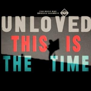 This Is The Time - Unloved