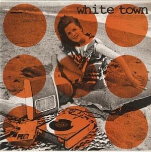 I Just Want to Die - White Town