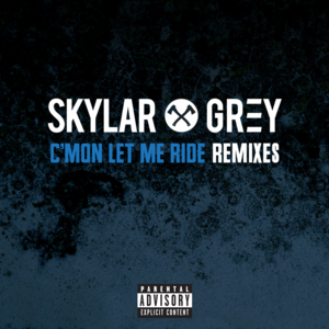 C’mon Let Me Ride (Mikael Weermets & Danny Avila’s Trapstep Remix) - Skylar Grey