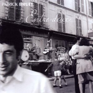 Tout le jour, toute la nuit - Patrick Bruel (Ft. Kahimi Karie)