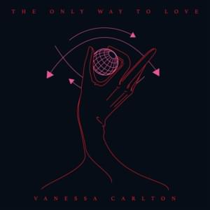 The Only Way to Love - Vanessa Carlton