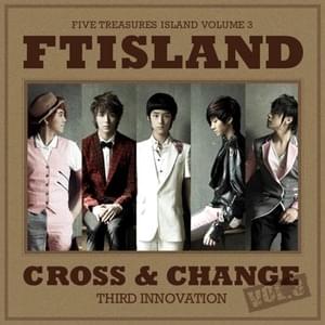 미우나고우나 (Love It, Hate It) - FTISLAND