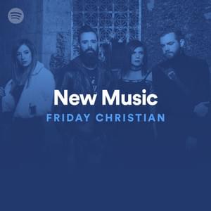 New Music Friday Christian 06/14/19 - Spotify