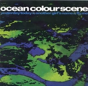 Yesterday Today - Ocean Colour Scene