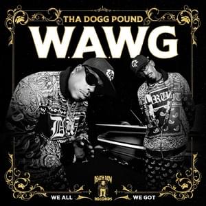 Need Some Space - Tha Dogg Pound (Ft. Blxst)