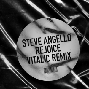 Rejoice (VITALIC Remix) - Steve Angello (Ft. T.D. Jakes)