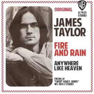 Fire and Rain - James Taylor