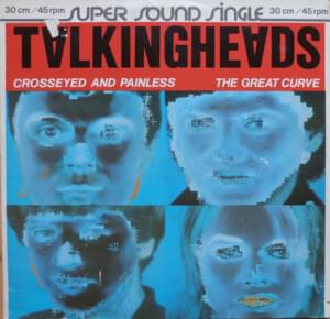 Crosseyed and Painless - Talking Heads