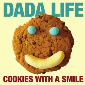 Cookies With A Smile (Avicii Remix) - Dada Life