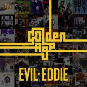 Golden Age (Old Schoola Remix) - Evil Eddie