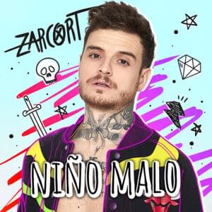 Niño Malo - Zarcort