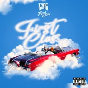 First Class - Trae tha Truth & Larry June