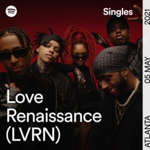 LVRN Cypher - Love Renaissance (LVRN), 6LACK & WESTSIDE BOOGIE (Ft. BRS Kash, NoonieVsEverybody & OMB Bloodbath)