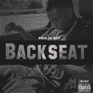 Backseat - Soulja Boy