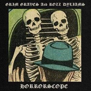 Horrorscope - Grim Graves (Ft. Rozz Dyliams)