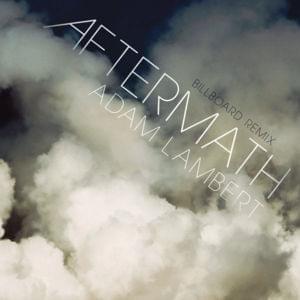 Aftermath (Billboard Remix) - Adam Lambert