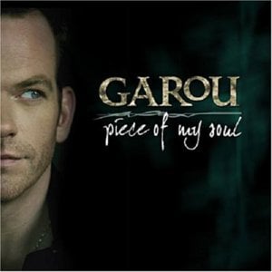 Take a Piece of My Soul - Garou