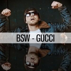 Gucci - BSW