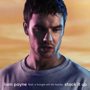 Stack It Up - Liam Payne (Ft. A Boogie wit da Hoodie)