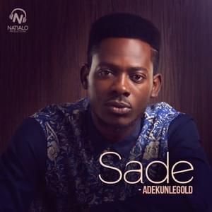 Sade - Adekunle Gold