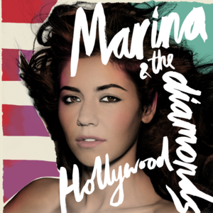 Hollywood (Single Version) - MARINA