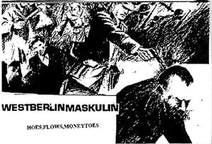 Hoes, Flows, Moneytoes - Westberlin Maskulin