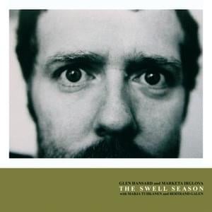 Sleeping - The Swell Season