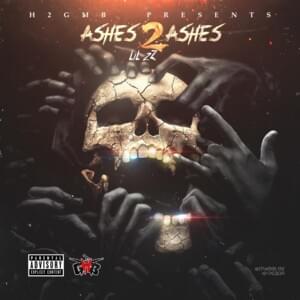 Ashes2Ashes - Lil 2z