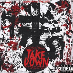 Take Down - Hoodrich Pablo Juan (Ft. Goonew & Lil Dude)