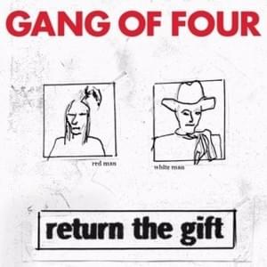 I Love a Man in a Uniform (Yeah Yeah Yeahs remix) - Gang of Four