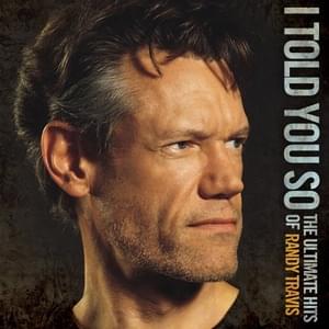 You Ain’t Right - Randy Travis