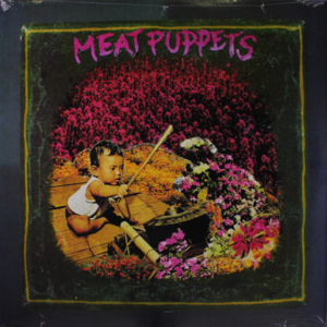 Everybody’s Talking - Meat Puppets