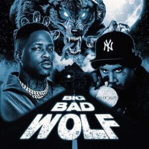 Big Bad Wolf - OhGeesy (Ft. YG)