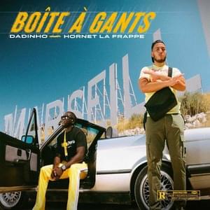 Boîte à gants - Dadinho (Ft. Hornet La Frappe)