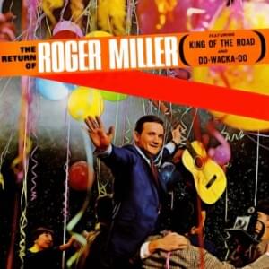 You Can’t Roller Skate in a Buffalo Herd - Roger Miller