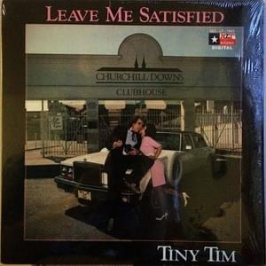 Anytime You Need Some Lovin’ - Tiny Tim